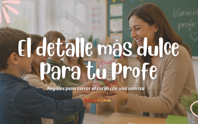 Regalos dulces para profesores: ideas originales para fin de curso